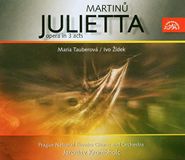 Tauberova/Prague Maria Tauberova, Prague National Theatre Chorus And Orchestra, Jaroslav Krombholc - Martinů: Julietta (2 CD) (Remastered)