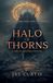 Halo Burning Mtn Books Halo of Thorns Paperback