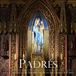Les Padrés - A La Chapelle Des Soeurs Du Bon Secours De Paris (CD)