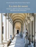 La città dei morti. Il Cimitero della Venerabile Arciconfraternita della Misericordia di Pontedera