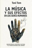 La Musica y los efectos en los seres humanos
