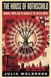The House of Rothschild Banking, Power, and the Making of the British Empire