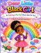 Dear Little Black Girl: A Coloring and Fun Fact Book Just for You!
