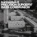 Bass Communion VS Preciision Surgery - Bass Communion VS Preciision Surgery (LP) (Édition Limitée)