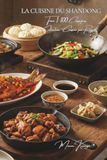 La Cuisine du Shandong — Tome 1: Cent plats du Shandong, le berceau de la cuisine du Nord