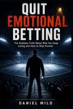 Quit Emotional Betting
