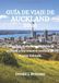 GUÍA Auckland Travel Guide 2026