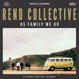 Coast2Coast Rend Collective As Family We Go