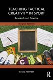 Teaching Routledge Teaching Tactical Creativity in Sport