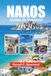 NAXOS GUIDA DI VIAGGIO 2026: Principali attrazioni, spiagge panoramiche, cibo e segreto dei viaggi