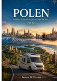 Polen Reiseführer für Wohnmobile 2026