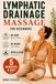 Lymphatic Drainage Massage for Beginners