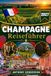 CHAMPAGNE REISEFÜHRER 2027: Entdecken Sie die schönsten Sehenswürdigkeiten der Champagne, darunter Reims, Épernay, Troyes, Châlons-en-Champagne und Hautvillers.