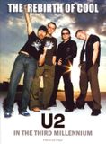The U2 Rebirth of Cool: U2 in the Third Millennium DVD