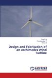 Design Lap Lambert Academic Publishing Design and Fabrication of an Archimedes Wind Turbine Paperback