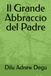 Il Grande Abbraccio del Padre
