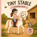Tiny stable: A Cute & Cozy Horse Coloring Book