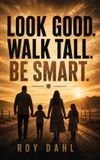 Look Libri GmbH Look Good. Walk Tall. Be Smart
