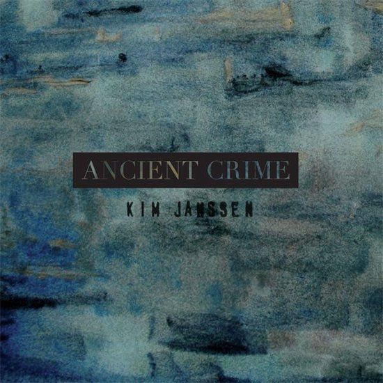 Ancient Kim Janssen Ancient Crime
