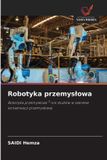 Robotyka OmniScriptum SRL Robotyka przemyslowa