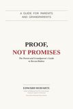 Proof, Libri GmbH Proof, Not Promises: The Parent and Grandparent's Guide to Reconciliation