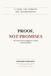 Proof, Libri GmbH Proof, Not Promises: The Parent and Grandparent's Guide to Reconciliation