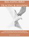 Relaxing Bird Tracing & Shading