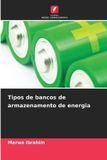 Tipos OmniScriptum SRL Tipos de bancos de armazenamento de energia