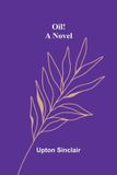 Oil! Paperback