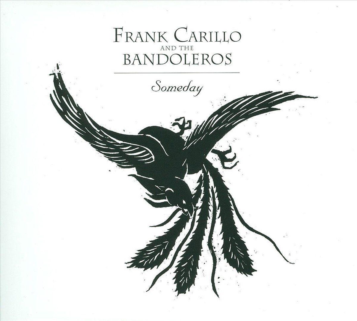 Sonic Carillo Frank -& The Bandoleros- - Someday
