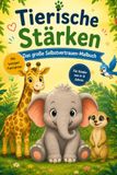 Tierische Stärken - A5 Malbuch für Kinder ab 5
