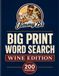 Jimmy B’s Big Print Word Search: Wine Edition