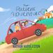 The Patient Adventure: A Story Teaching Patience Through Everyday Adventures