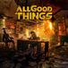 All Good Things A Hope in Hell LP Limited Edition Translucent Orange And Black