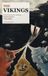 The Libri GmbH The Vikings: How Three Centuries of Raiding Built the Kingdoms of the North Paperback