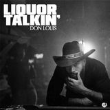 Liquor Don Louis - Liquor Talkin' (LP)