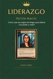 Liderazgo Según Magic