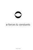 Ø Forces and Constants: The gauge structure of the Standard Model and the values of the fundamental constants — derived from the four axioms