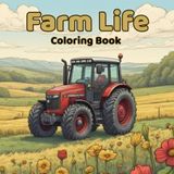 Farm Life Adult Coloring Book