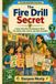 The Safe India Kids Club The Fire Drill Secret