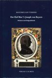 Der C.H. Beck Der Hof Max' I. Joseph von Bayern: Hofstaat und Hofgesellschaft: Band 180