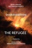 SHARANARTHINI: THE REFUGEE