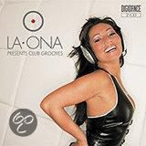 La Ona Presents Club Grooves