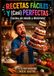 RECETAS FACILES Y (Casi) PERFECTAS.: Cocina sin miedo y diviértete!