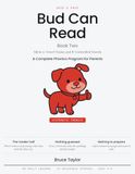 Bud Can Read: Book Two: Silent e, Vowel Teams and R-Controlled Vowels — A Complete Phonics Program for Parents