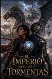 EL IMPERIO DE LAS TORMENTAS