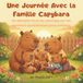 Une Journée Avec la Famille Capybara: Un adorable livre de coloriage sur les routines quotidiennes pour enfants.