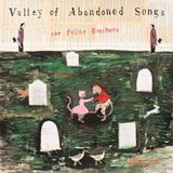 Valley The Felice Brothers - Valley Of Abandoned Songs (LP)