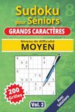 Sudoku pour séniors: Grands caractères, Niveau Moyen, Vol. 2