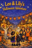 Leo & Lily's Halloween Adventure: Leo & Lily's Adventures